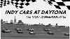 Indy Cars At Daytona The Most Dangerous Race