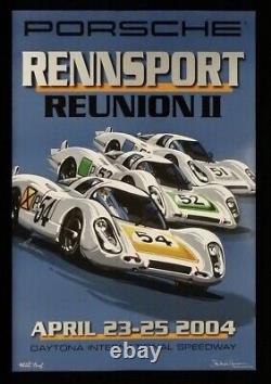 Signed AP 2004 PORSCHE RENNSPORT REUNION II 1970 Daytona 908 DENNIS SIMON Poster